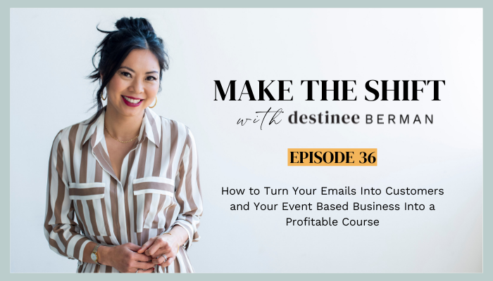 how-to-turn-your-emails-into-customers-and-your-event-based-business-into-a-profitable-course
