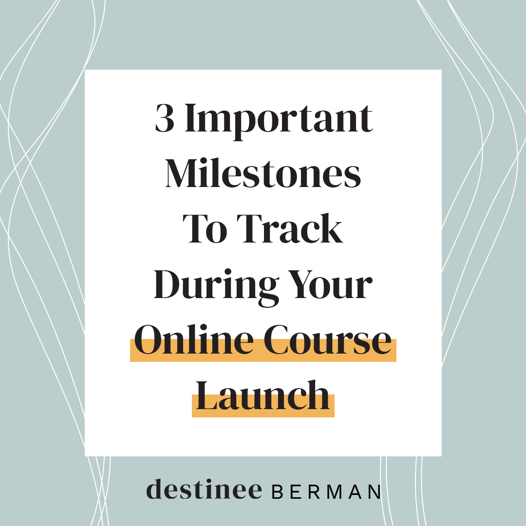3-Important-Milestones-To-Track-During-Your-Online-Course-Launch